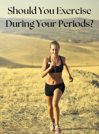 Should You Exercise on Your Period: Benefits, Myths & Tips