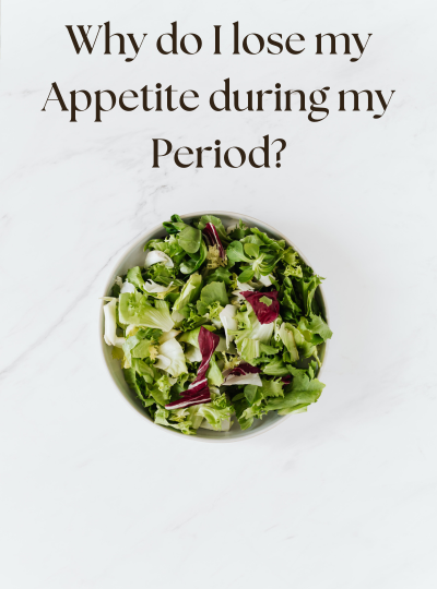 Why do I lose my appetite during my period
