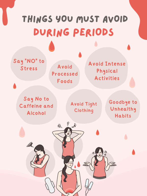 Things You Should Avoid During Periods